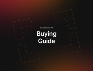 Buying Guide Barcode Scanner SDK
